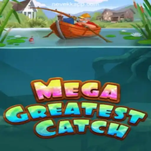 MegaGreatestCatch: Discover the Thrills of the Most Exciting Online Game